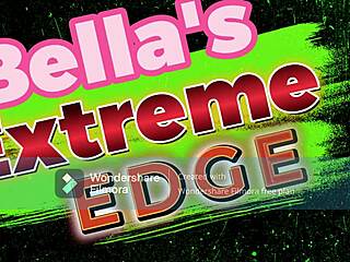 bellas extreme edge part one