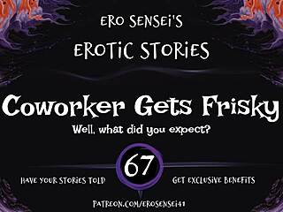 Coworker Gets Frisky With Erotic Audio For Women Eses67
