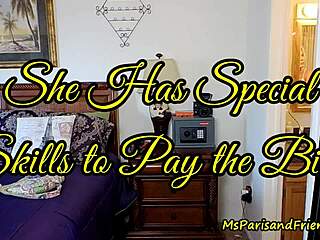 What special skills does she use to pay the bills?