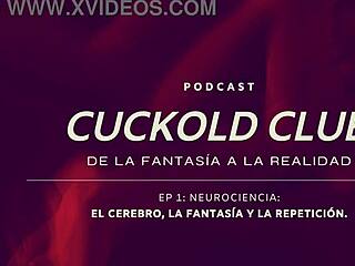 Neurociencias Y Cuckold Podcast - Cuckold Club