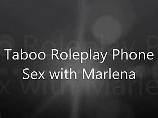 taboo role play phone sex with marlena