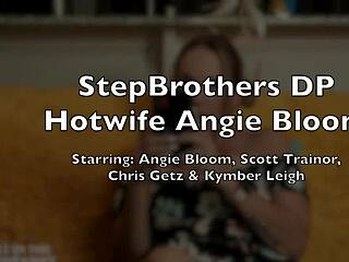 Hotwife Angie Bloom Takes Stepbrothers DP Creampie