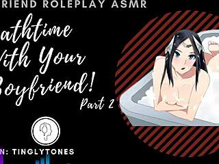 Gay Orgasmic Bathtime with Your Boyfriend: Part 2 of Asmr Roleplay