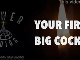 Your First Big Cock Erotic Audio for Women with Dirty Talk