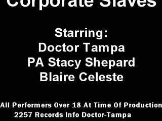 Hey, Dr. Tampa’s corporate slaves bang hard! Check Blaire Celeste now! 😈