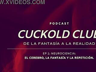 Neurociencias Y Cuckold Podcast - Cuckold Club