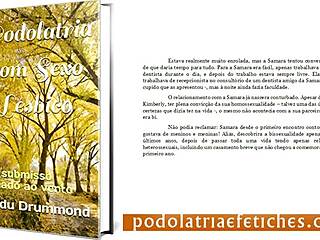 Two Erotic Tales Of Foot Worship And Brazilian Lesbian Desire Unfold