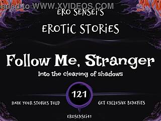 Follow me stranger for hot erotic audio play now